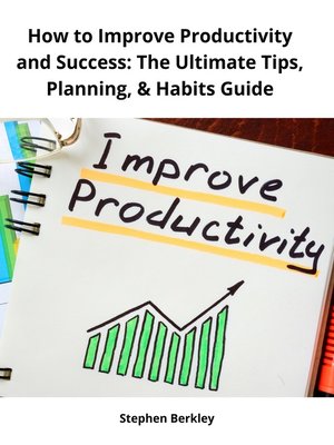 cover image of How to Improve Productivity and Success